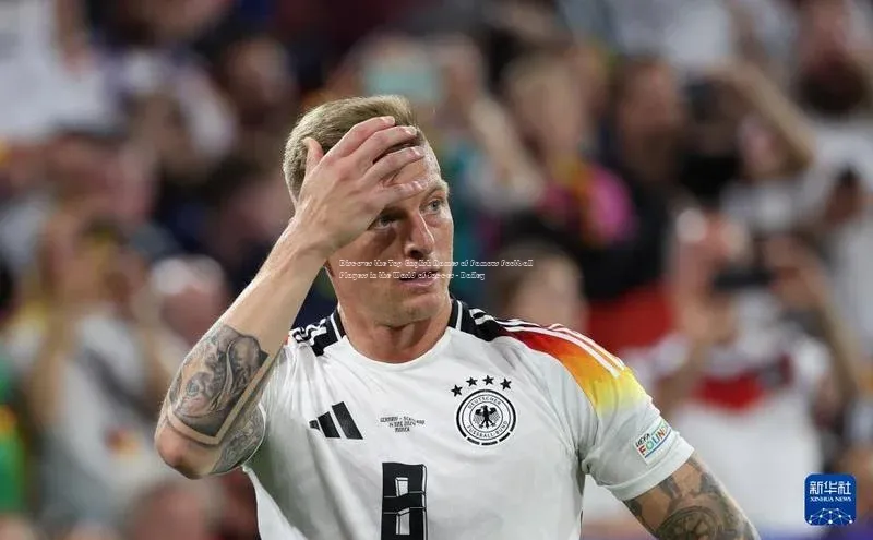 谈球吧体育官网入口遥望科技Discover the Top English Names of Famous Football Players in the World of Soccer - Bail